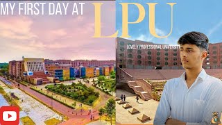 My First Day At LPU🎓 Lovely professional University🔥  Vlogs of LPU ❣️ Gurdeep Rathi Vlogs ✅ [upl. by Malcom]