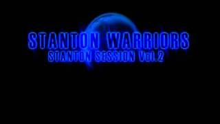 Stanton Warriors  Stanton Session 2 [upl. by Annaillil715]