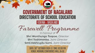 Directorate of School Education Farewell Programme  30 Oct 2024 Wonthungo Toshimenba Vekhrunyilu [upl. by Lubbock]