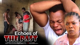 Echoes Of The Past  Nigerian Movie [upl. by Drolyag]