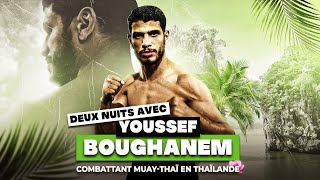 DEUX NUITS AVEC YOUSSEF BOUGHANEM EN THAÏLANDE [upl. by Einnalem]