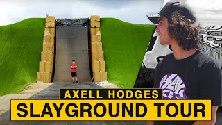 Touring the Slayground  Axell Hodges Playground [upl. by Antonina]