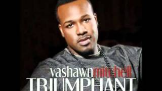 Vashawn Mitchell  Just Another Day [upl. by Stclair]