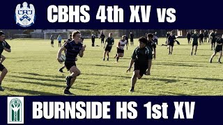 Christchurch Boys HS 4th XV vs Burnside HS 1st XV Senior Boys Rugby Grading Game 11th May 2024 [upl. by Vil257]