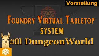 01 DungeonWorld  FoundryVTT System  Tutorial  🎲RPGLama🦙  PenampPaper pnpde [upl. by Ytirahc]