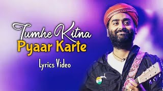 Arijit Singh Tumhe Kitna Pyaar Karte Lyrics  Bawaal  Mithoon  Varun Dhawan Janhvi Kapoor [upl. by Yracaz]