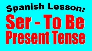 Spanish Lesson Ser  Present Tense [upl. by Jareen]