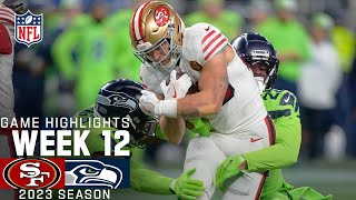 San Francisco 49ers vs Seattle Seahawks  2023 Week 12 Game Highlights [upl. by Amhsirak]