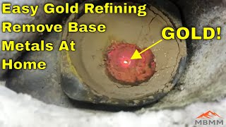 Easy DIY Gold amp Silver Refining Process At Home No Acids Remove Base Metals By Cupelling MBMM [upl. by Mccafferty]