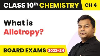 Class 10 Chemistry Chapter 4  Carbon and its Compounds  Allotropy [upl. by Arratoon]