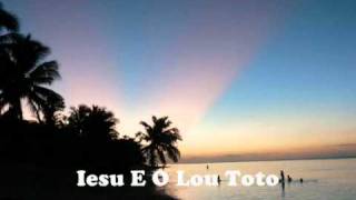 Samoan Teachers Training College  Iesu E O Lou Toto [upl. by Luamaj759]