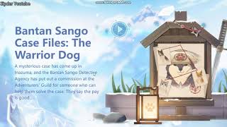 Bantan Sango Case Files The Warrior Dog Genshin Impact [upl. by Daryle]