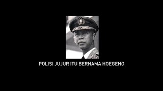 Melawan Lupa  Polisi Jujur itu Bernama Hoegeng [upl. by Amory19]