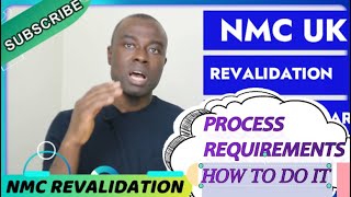 NMC UK REVALIDATION  REQUIREMENTS  ALL THE PROCESSES INVOLVE [upl. by Rainah]