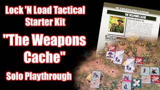 quotThe Weapons Cachequot  Lock  N Load Tactical Starter Kit Solo Playthrough [upl. by Sinnaoi]