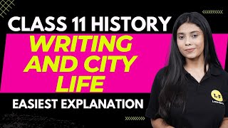 CBSE Class 11 202324  Writing and City Life Full Chapter  History Class 11 Chapter 1  One Shot [upl. by Dott225]