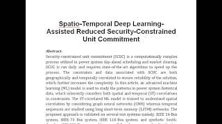 Spatio Temporal Deep Learning Assisted Reduced Security Constrained Unit Commitment [upl. by Adora]