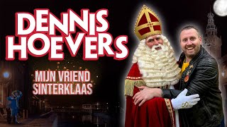 Dennis Hoevers  Mijn vriend Sinterklaas 2024 [upl. by Griz682]