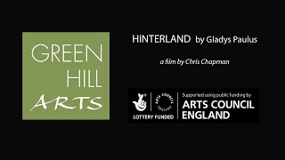 Hinterland by Gladys Paulus  a film by Chris Chapman [upl. by Lindberg]