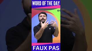 Word of the day  Faux Pas  Vocabulary  English by Akash Sir [upl. by Aaronson]