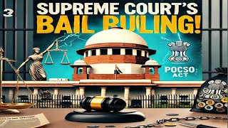 Supreme Court Orders Release of POCSO Convict A Landmark Decision [upl. by Guthry]