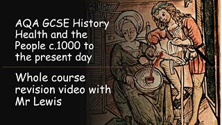 AQA GCSE History Paper 2 Health and the People WHOLE COURSE revision video [upl. by Ykcub]