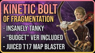 SUPER Tanky T17 Map BLASTER  Kinetic Bolt of Fragmentation Deadeye  Full Guide 324 Necropolis [upl. by Salim]