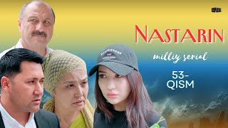 Nastarin 53qism milliy serial  Настарин 53қисм миллий сериал [upl. by Aneetak505]