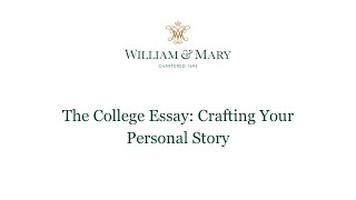 The College Essay Crafting Your Personal Story [upl. by Serg]