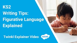 KS2 Writing Tips Figurative Language Explained [upl. by Kneeland306]