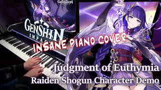 Raiden Shogun Judgment of EuthymiaGenshin Impact Character Demo INSANE Piano ArrangementピアノCover [upl. by Gilberta]