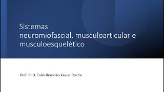 Sistema neuromiofascial [upl. by Aliab]