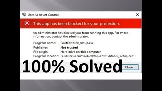 Resolve the Error THIS APP HAS BEEN BLOCKED FOR YOUR PROTECTION  100 Solved  HD Video at 720p [upl. by Imarej]