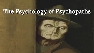 The Psychology of Psychopaths  Predators who Walk Among Us [upl. by Nali]