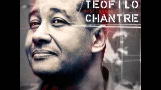 Teofilo Chantre  Tout En Ce Monde [upl. by Hanavas]