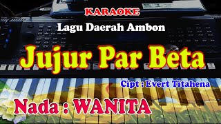 NADA WANITA  JUJUR PAR BETA  KARAOKE [upl. by Galitea]