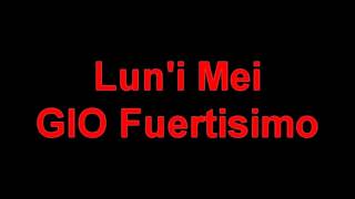 Luni Mei  GIO Fuertisimo 2002 [upl. by Bradly456]