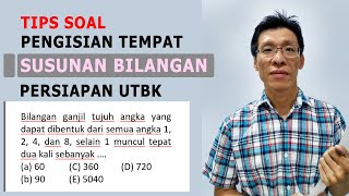 TIPS PERSIAPAN UTBK  Pengisian Tempat – Susunan Bilangan [upl. by Albert]