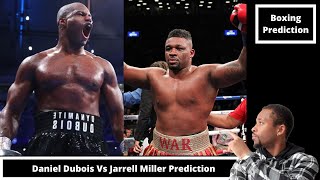 Daniel Dubois Vs Jarrell Miller Prediction Who Wins [upl. by Trojan]