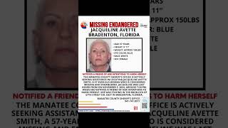 57 YEAR OLD JACQUELINE AVETTE IS MISSING FROM BRADENTON FLORIDA HELP BRING HER HOME SAFE [upl. by Hekker]