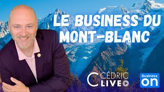 Le business du MontBlanc [upl. by Ivett569]