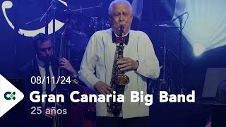 25 años de La Gran Canaria Big Band  2024 [upl. by Aslam658]