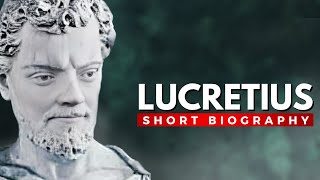 LUCRETIUS  The Roman Poet Who Revolutionized Science [upl. by Aynnat]