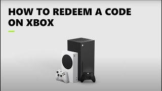 How to Redeem a code on Your Xbox Console [upl. by Goerke]