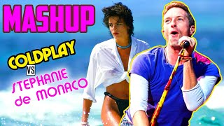 MASHUP  Coldplay  Stephanie de Monaco  Viva louragan by Vince Lfrom SUFFOCATINGMINDSband [upl. by Nilra]