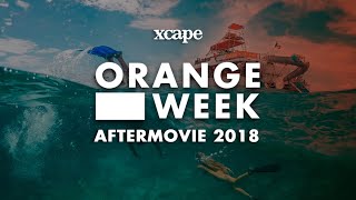 Aftermovie Oficial  Xcape Orange Week Cancún 2018 [upl. by Rodablas]