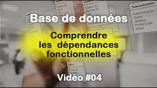 Base de données 04  comprendre les dépendances fonctionnelles  Partie 1 [upl. by Akiria]