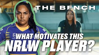 What MOTIVATES This NRLW Player  THE BENCH [upl. by Izogn661]