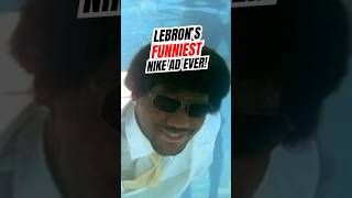 LeBron’s Funniest Nike Commercial Ever [upl. by Aennaej779]