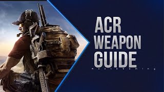 Ghost Recon Wildlands ACR Weapon Guide Location amp Attachments [upl. by Olenolin]